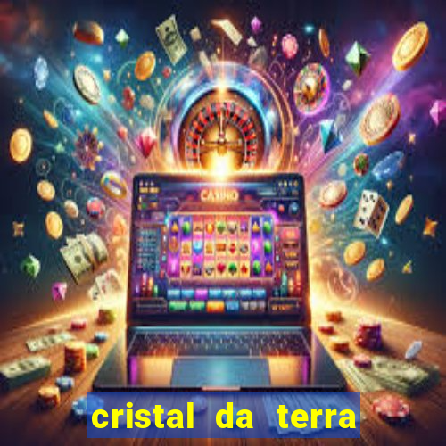 cristal da terra stardew valley